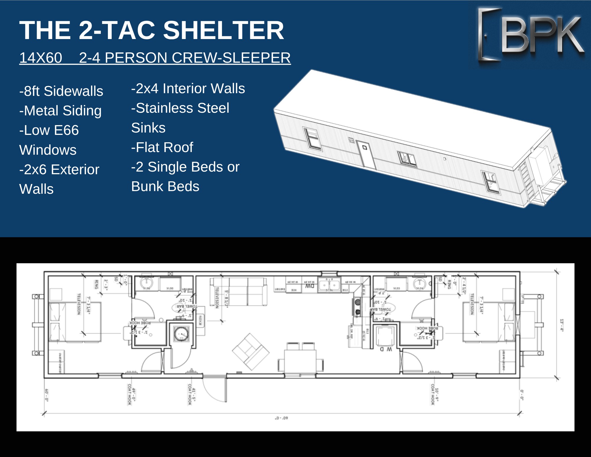 The 2-Tac Shelter — 14×60 · 2–4 person