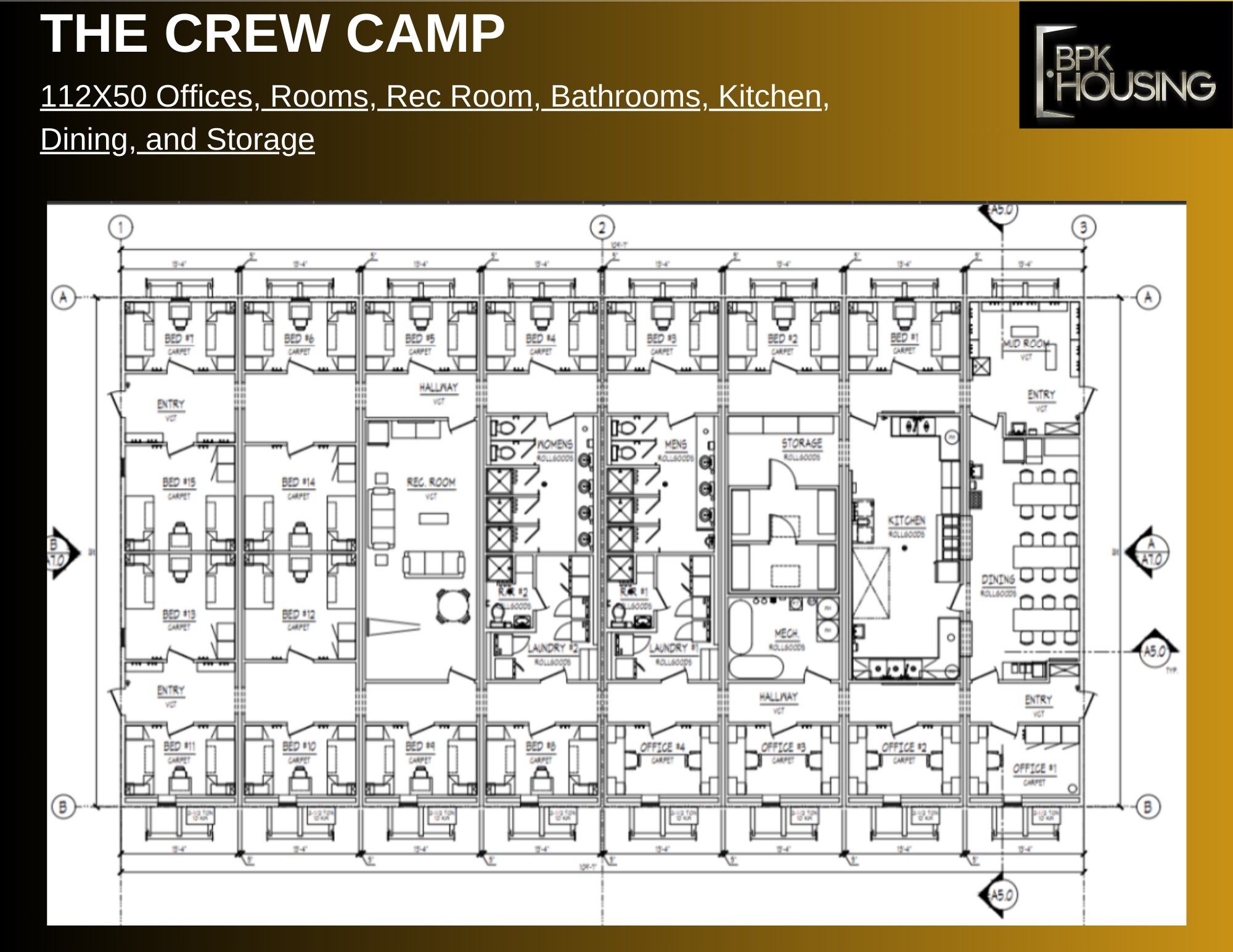 The Crew Camp — 112×50 multi-unit living quarters